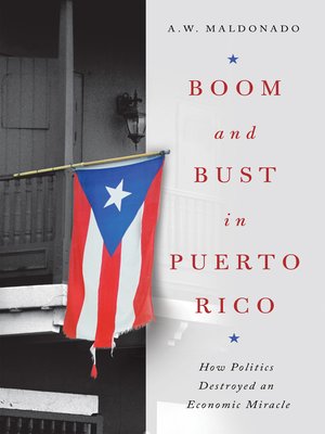 cover image of Boom and Bust in Puerto Rico